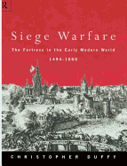 Item #344245 Siege Warfare: The Fortress in the Early Modern World 1494-1660, Vol. 1. Christopher...