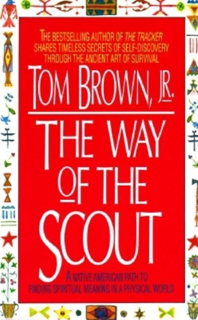 Item #339379 The Way of the Scout. Tom Brown