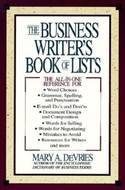 Item #128030 The Business Writer's Book of Lists. Mary A. DeVries