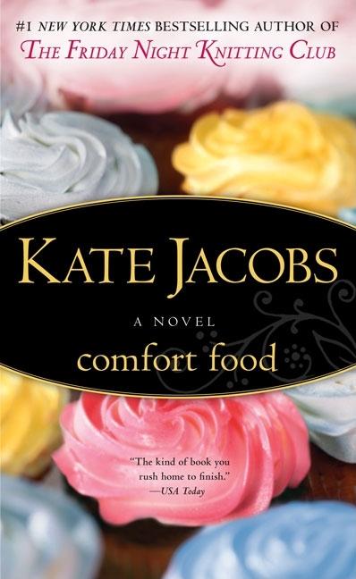 Item #345348 Comfort Food. Kate Jacobs