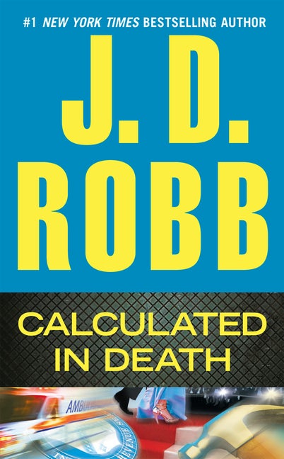 Item #336541 Calculated in Death. D. Robb, J