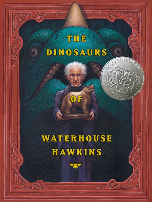 Item #284545 Dinosaurs of Waterhouse Hawkins: An Illuminating History of Mr. Waterhouse Hawkins,...