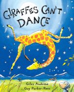 Item #344673 Giraffes Can't Dance. Giles Andreae