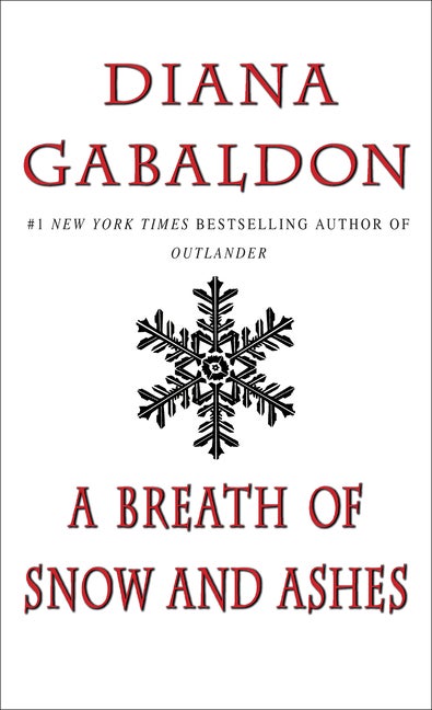 Item #303335 A Breath of Snow and Ashes (Outlander 6). Diana Gabaldon