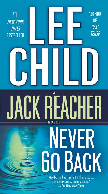 Item #336540 Never Go Back (Jack Reacher #18). Lee Child