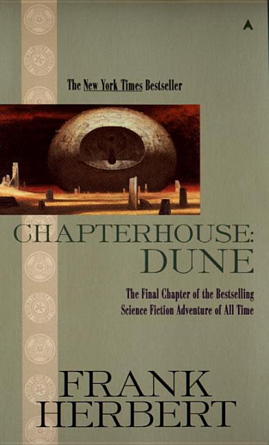 Item #326710 Chapterhouse Dune (Dune Chronicles, Book 6). Frank Herbert