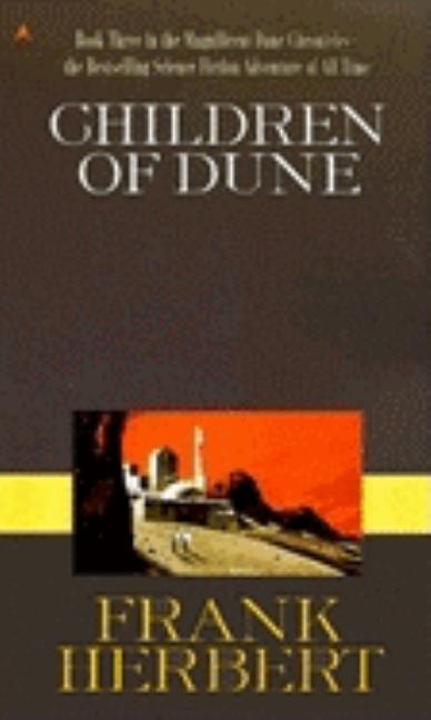 Item #326709 Children of Dune (Dune Chronicles, Book 3). Frank Herbert