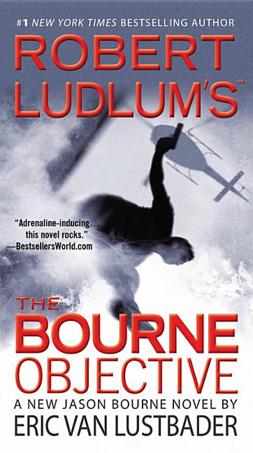 Item #260813 Robert Ludlum's The Bourne Objective (Jason Bourne, Book 8). Eric Van Lustbader