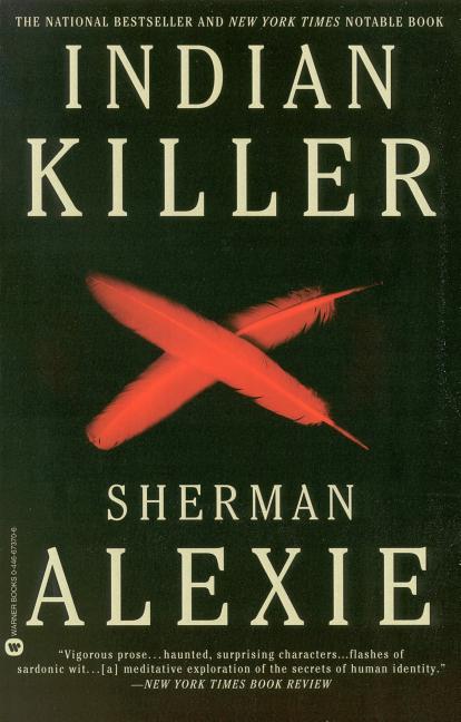 Item #347344 Indian Killer. Sherman Alexie