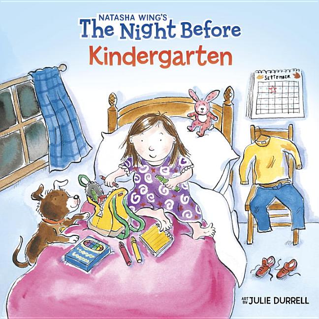 Item #281223 The Night Before Kindergarten. Natasha Wing