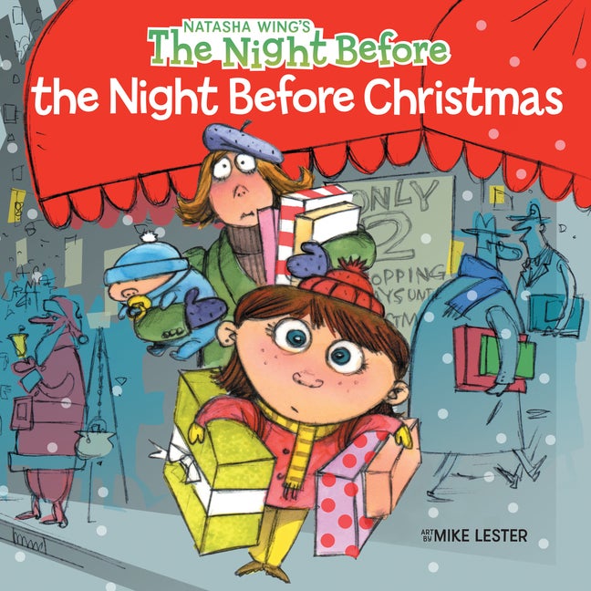 Item #288815 The Night Before the Night Before Christmas. Natasha Wing, Mike Lester