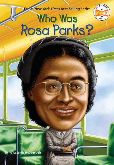 Item #227773 Who Was Rosa Parks? Yona Zeldis McDonough, Who HQ