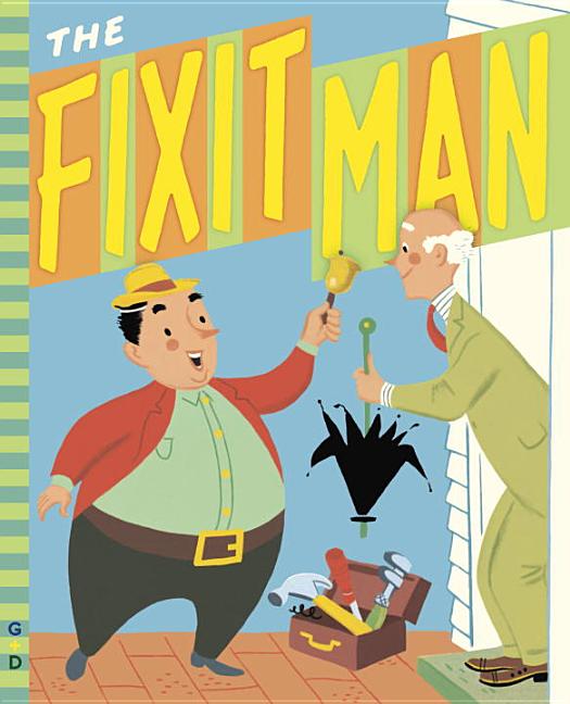 Item #165874 The Fixit Man (G&D Vintage). Irma Wilde