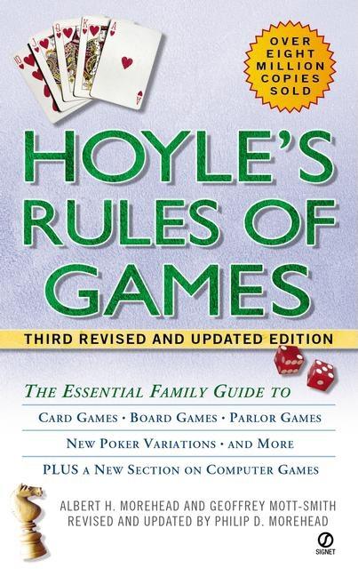 Item #320582 Hoyle's Rules of Games. Albert H. Morehead, Philip Morehead, D., Geoffrey, Mott-Smith