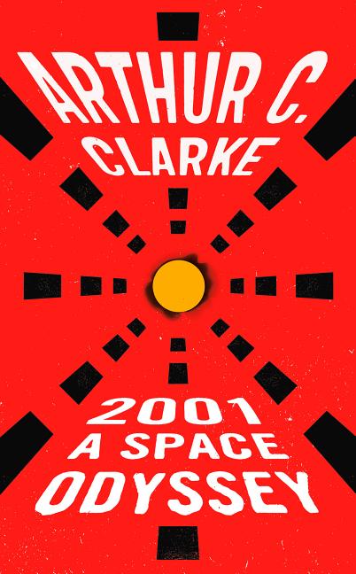 Item #332229 2001: a Space Odyssey (Space Odyssey Series). Arthur C. Clarke