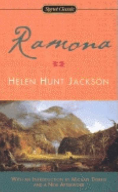 Item #312690 Ramona (Signet Classics). Helen Hunt Jackson.
