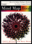 Item #343313 The Mind Map Book: How to Use Radiant Thinking to Maximize Your Brain's Untapped...