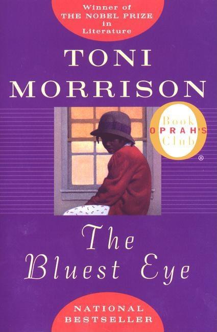 Item #337670 The Bluest Eye (Oprah's Book Club). Toni Morrison