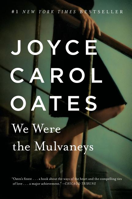 Item #223286 We Were the Mulvaneys (Oprah's Book Club). Joyce Carol Oates