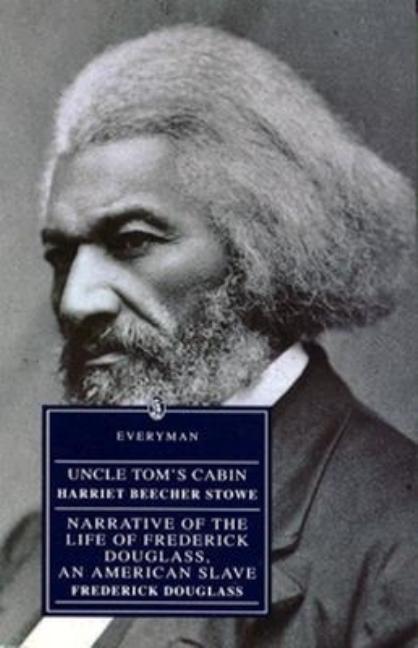 Item #3142 Uncle tom's Cabin (Everyman's Library (Paper)). Frederick Douglass Stowe, Christopher...