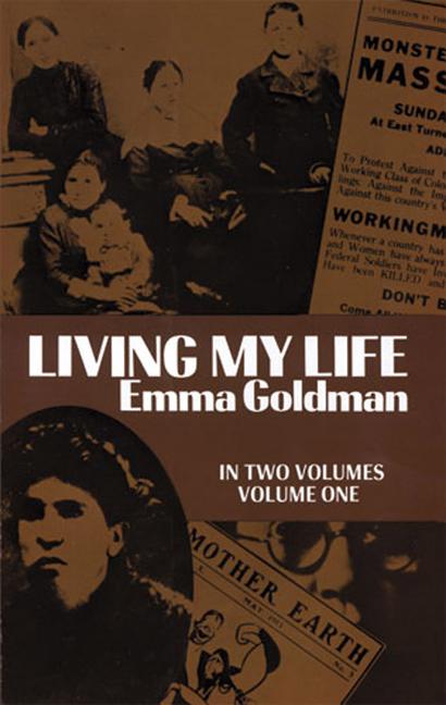 Item #297173 Living My Life. EMMA GOLDMAN