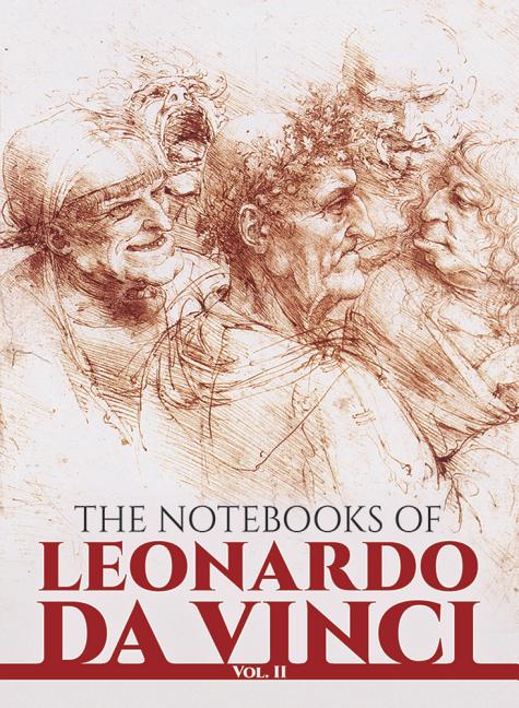 Item #235170 The Notebooks of Leonardo Da Vinci (Volume 2). Leonardo da Vinci