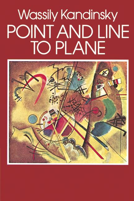 Item #250787 Point and Line to Plane (Dover Fine Art, History of Art). Wassily Kandinsky