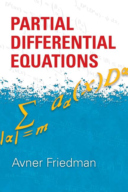 Item #208063 Partial Differential Equations (Dover Books on Mathematics). Avner Friedman,...
