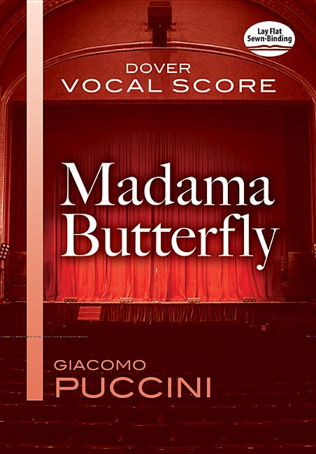 Item #207990 Madama Butterfly: Vocal Score (Dover Vocal Scores). Giacomo Puccini