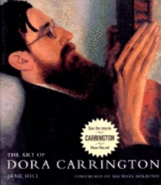 Item #250024 The Art of Dora Carrington. Jane Hill