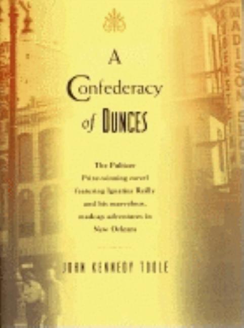 Item #336640 Confederacy of Dunces. John Kennedy Toole