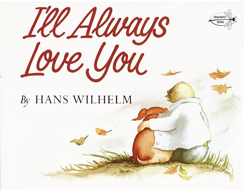 Item #225766 I'll Always Love You. Hans Wilhelm