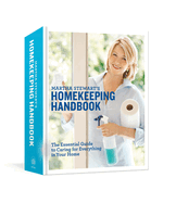 Item #444739 Martha Stewart's Homekeeping Handbook: The Essential Guide to Caring for...