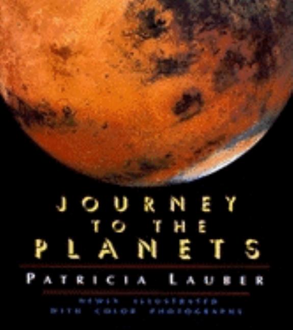 Item #101203 Journey to the Planets. Patricia Lauber