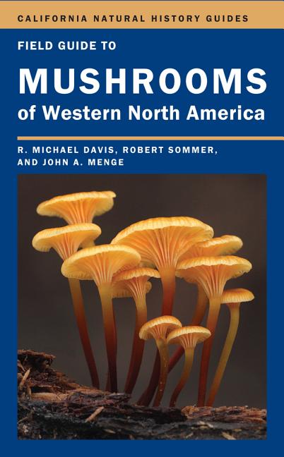 Item #320071 Field Guide to Mushrooms of Western North America (Volume 106) (California Natural...