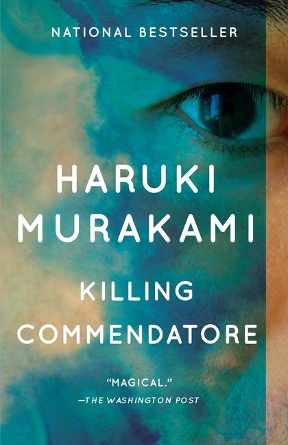 Item #355929 Killing Commendatore: A novel. Haruki Murakami