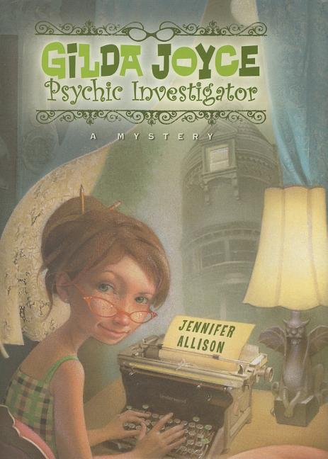 Item #283684 Gilda Joyce, Psychic Investigator. Jennifer Allison