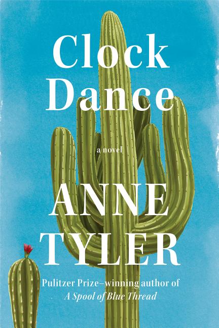 Item #321613 Clock Dance. Anne Tyler