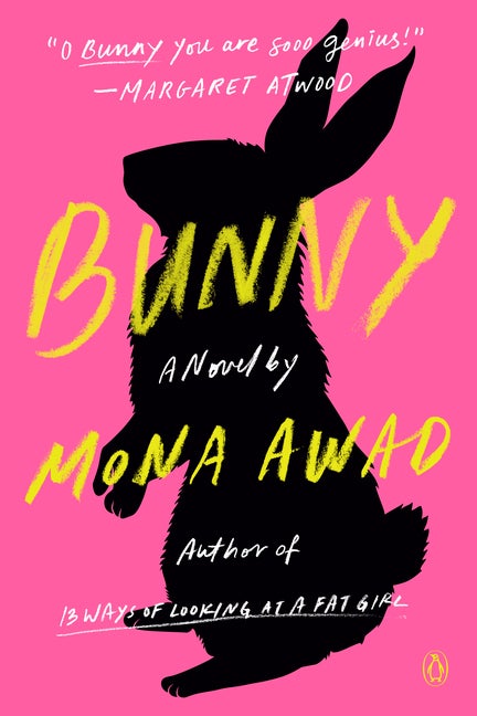 Item #350060 Bunny: A Novel. Mona Awad