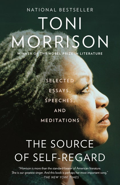 Item #309561 The Source of Self-Regard: Selected Essays, Speeches, and Meditations (Vintage...