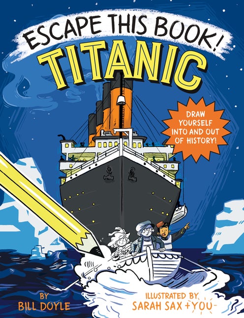 Item #329663 Escape This Book! Titanic. Bill Doyle