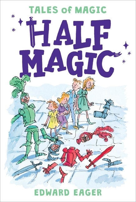 Item #353328 Half Magic (Tales of Magic). Edward Eager