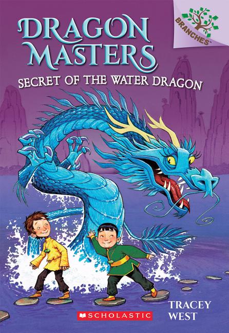 Item #347783 Secret of the Water Dragon: A Branches Book (Dragon Masters #3). Tracey West