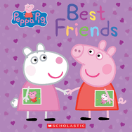 Item #350530 Best Friends (Peppa Pig). Scholastic