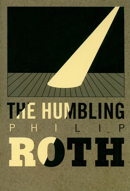 Item #176210 The Humbling. Philip Roth