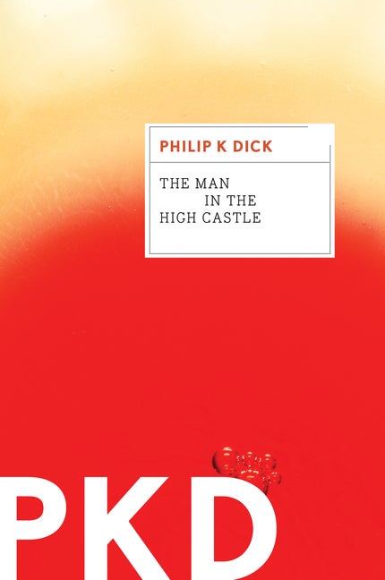 Item #348078 The Man in the High Castle. Philip K. Dick