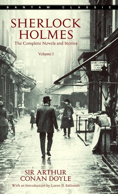 Item #333943 Sherlock Holmes: The Complete Novels and Stories, Vol. 1. ARTHUR CONAN DOYLE