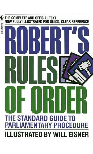 Item #297467 Robert's Rules of Order: The Standard Guide to Parliamentary Procedure. Will Eisner