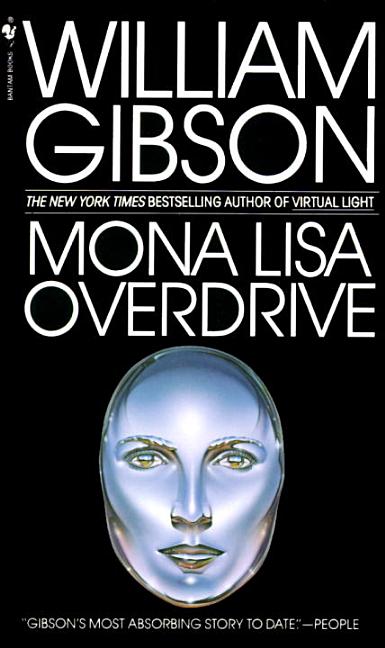 Item #327878 Mona Lisa Overdrive (Sprawl Trilogy, #3). William Gibson
