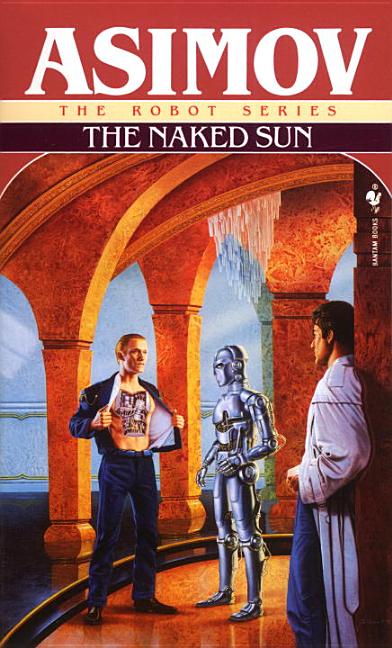 Item #324703 The Naked Sun. Isaac Asimov